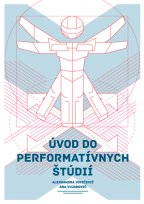 Úvod do performatívnych štúdií