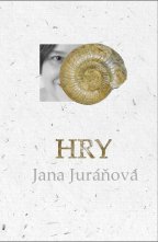 Jana Juráňová: HRY