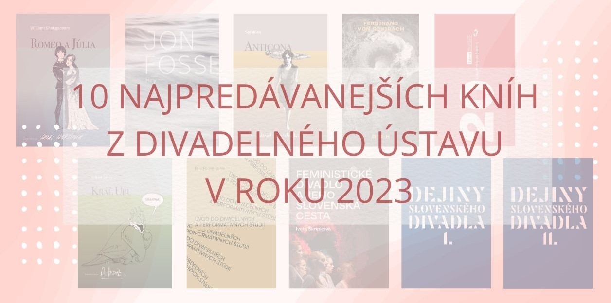 Najpredávanejšie knihy Divadelného ústavu za rok 2023