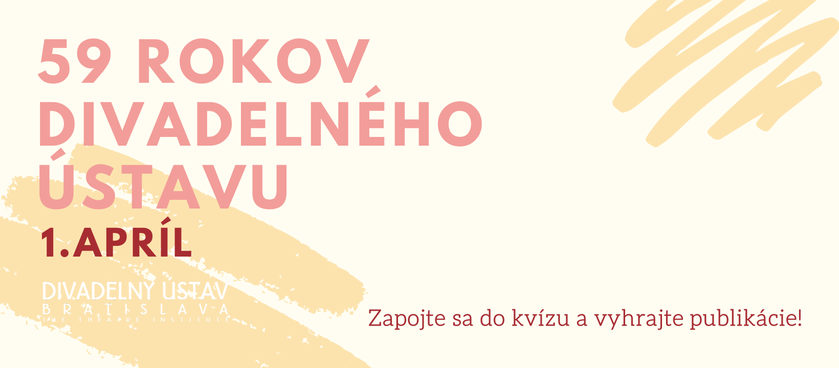 59 rokov Divadelneho ustavu