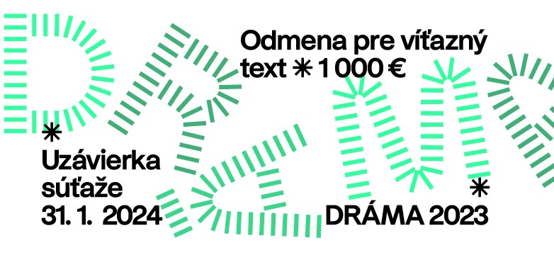 Súťaž DRÁMA 2023 - uzávierka 31. 1. 2024