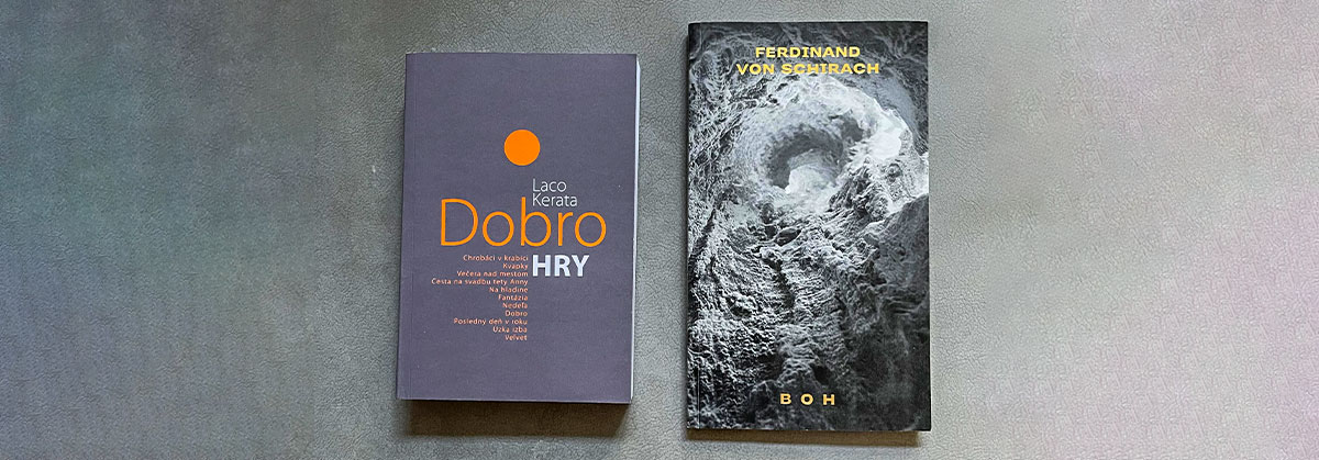 Porotu Literárneho fondu zaujali Dobro. Hry Laca Keratu a umelecký preklad dramatického diela Boh od nemeckého autora Ferdinanda von Schibacha