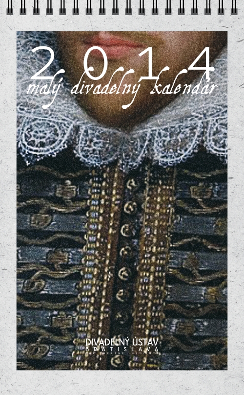 MALÝ DIVADELNÝ KALENDÁR 2014 MALÝ DIVADELNÝ KALENDÁR 2014