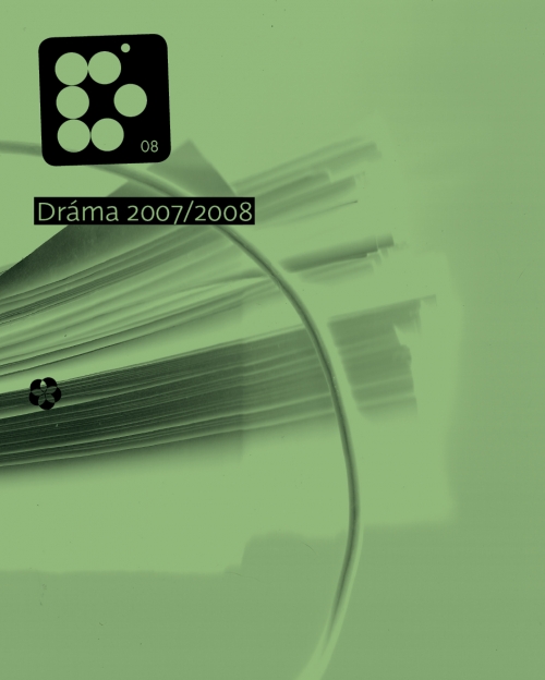 Dráma 2007/2008