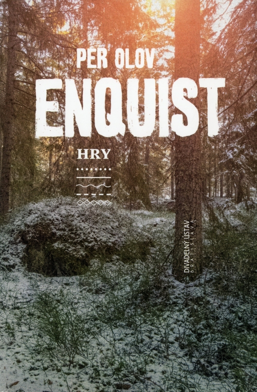 Per Olov Enquist: Hry Per Olov Enquist: Hry