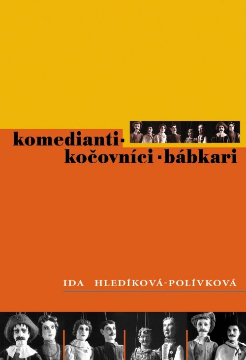 Komedianti – Kočovníci – Bábkari 