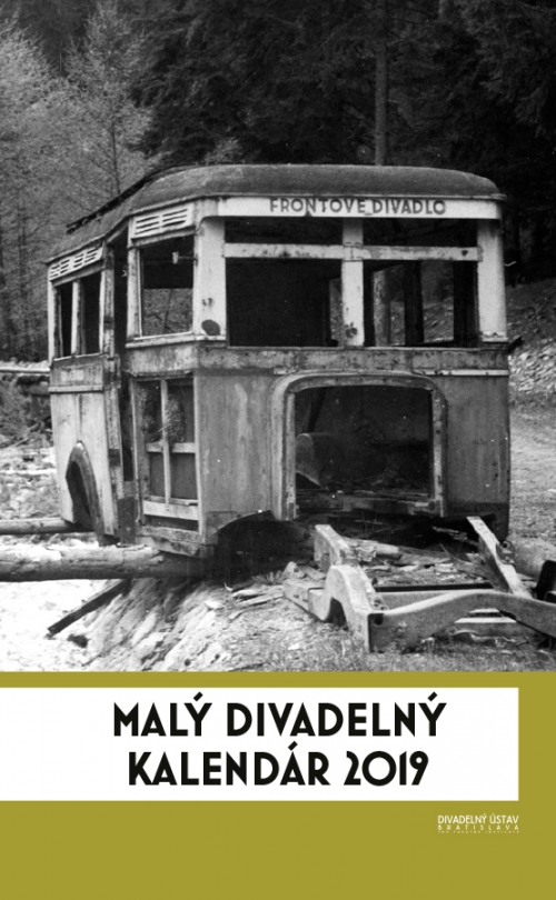 Malý divadelný kalendár 2019 Malý divadelný kalendár 2019