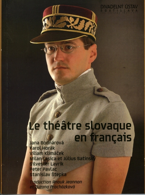 Le théâtre slovaque en français / Slovenská dráma vo francúzskom jazyku