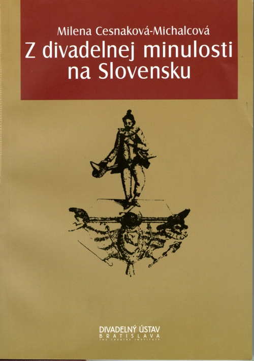 Z divadelnej minulosti na Slovensku