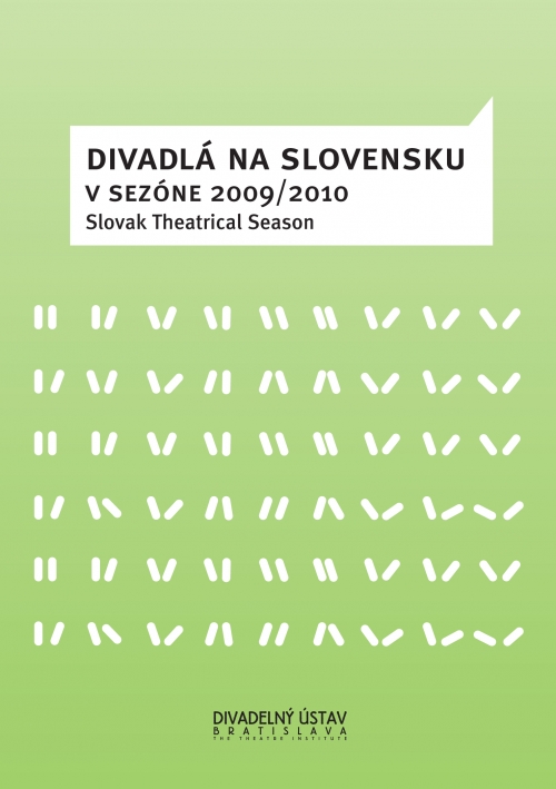 Divadlá na Slovensku v sezóne 2009/2010 Divadlá na Slovensku v sezóne 2009/2010