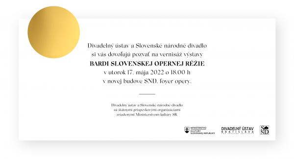 Pozvánka na vernisáž výstavy Bardi slovenskej opernej réžie