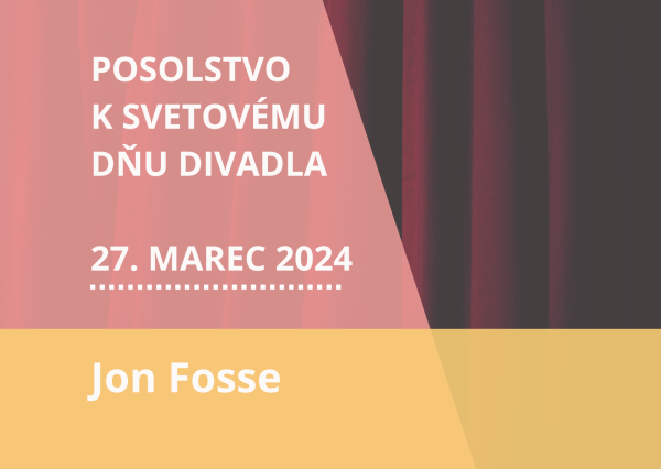 Posolstvo Jona Fosseho k Svetovému dňu divadla 27. marca 2024