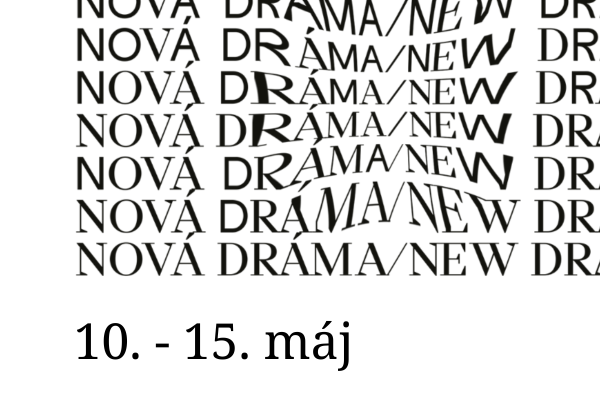 Deväť inscenácií v súťaži o Grand Prix: Festival Nová dráma/New Drama 2026