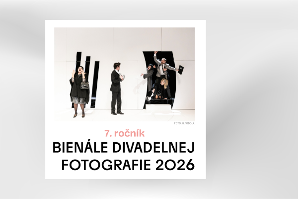 Vyhlasujeme 7. ročník Bienále divadelnej fotografie