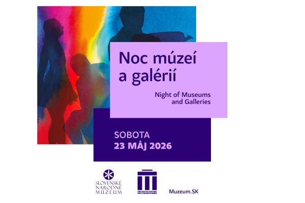 Noc múzeí a galérií 2026: Prítomnosť minulosti